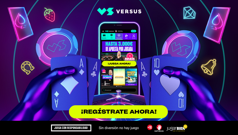 ¡Promociones exclusivas para los jugadores de VERSUS!